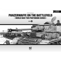 PANZERWAFFE ON THE BATTLEFIELD vol 3 PANZERWAFFE ON THE BATTLEFIELD vol 3